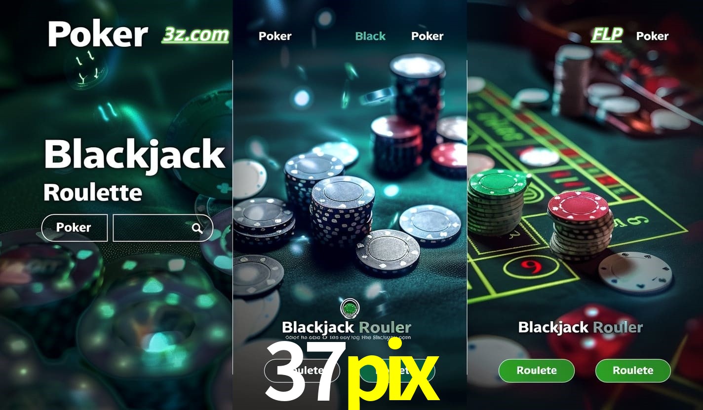 Cassino online 37pix com Poker, Blackjack e Roleta ao vivo para jogadores do Brasil