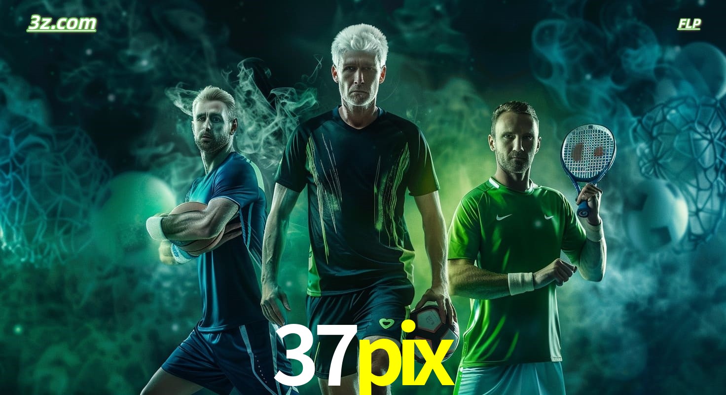 37pix apostas esportivas no Brasil com futebol, tênis e jogos ao vivo